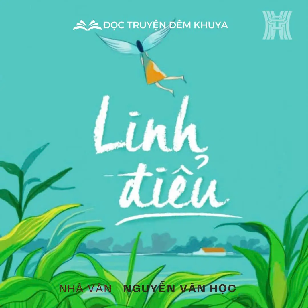 Tiểu thuyết 'Linh điểu' (phần 12) - Nguyễn Văn Học